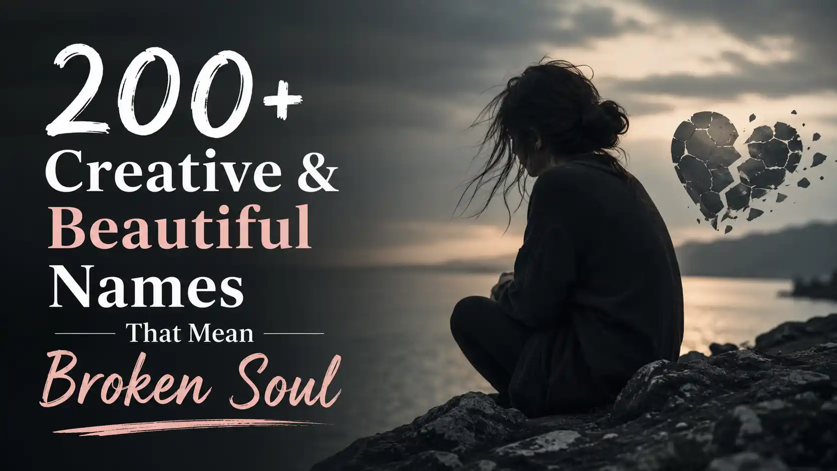 Names That Mean Broken Soul