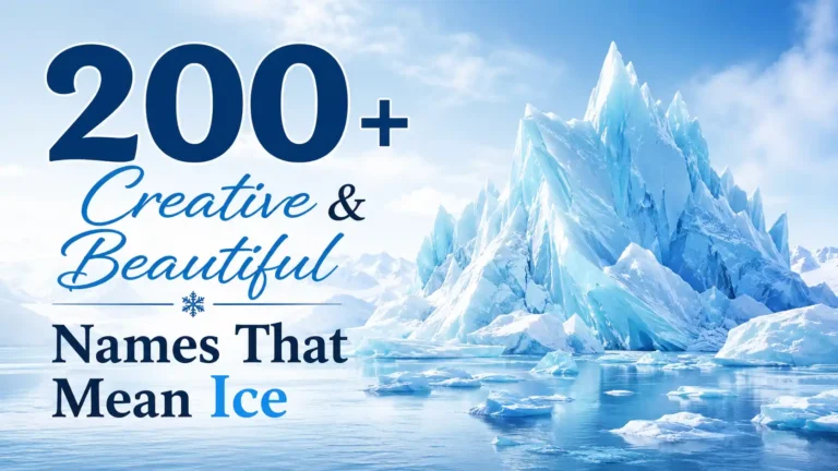 200+ Creative & Beautiful Names That Mean Ice